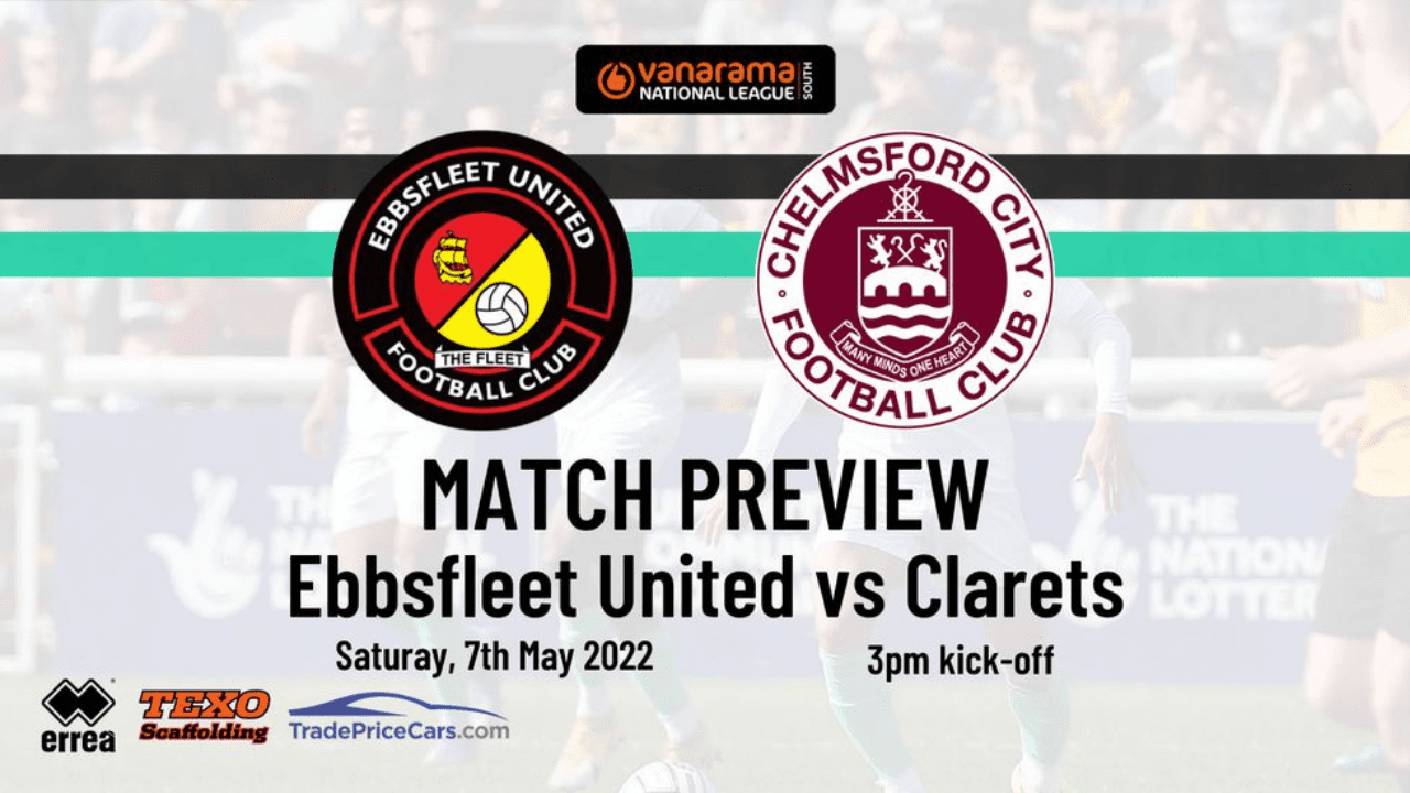 Ebbsfleet United (A) preview – Chelmsford City FC
