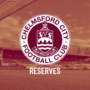 CHELMSFORD CITY FOOTBALL CLUB RESERVES UPDATE