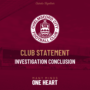 CLUB STATEMENT | INVESTIGATION CONCLUSION